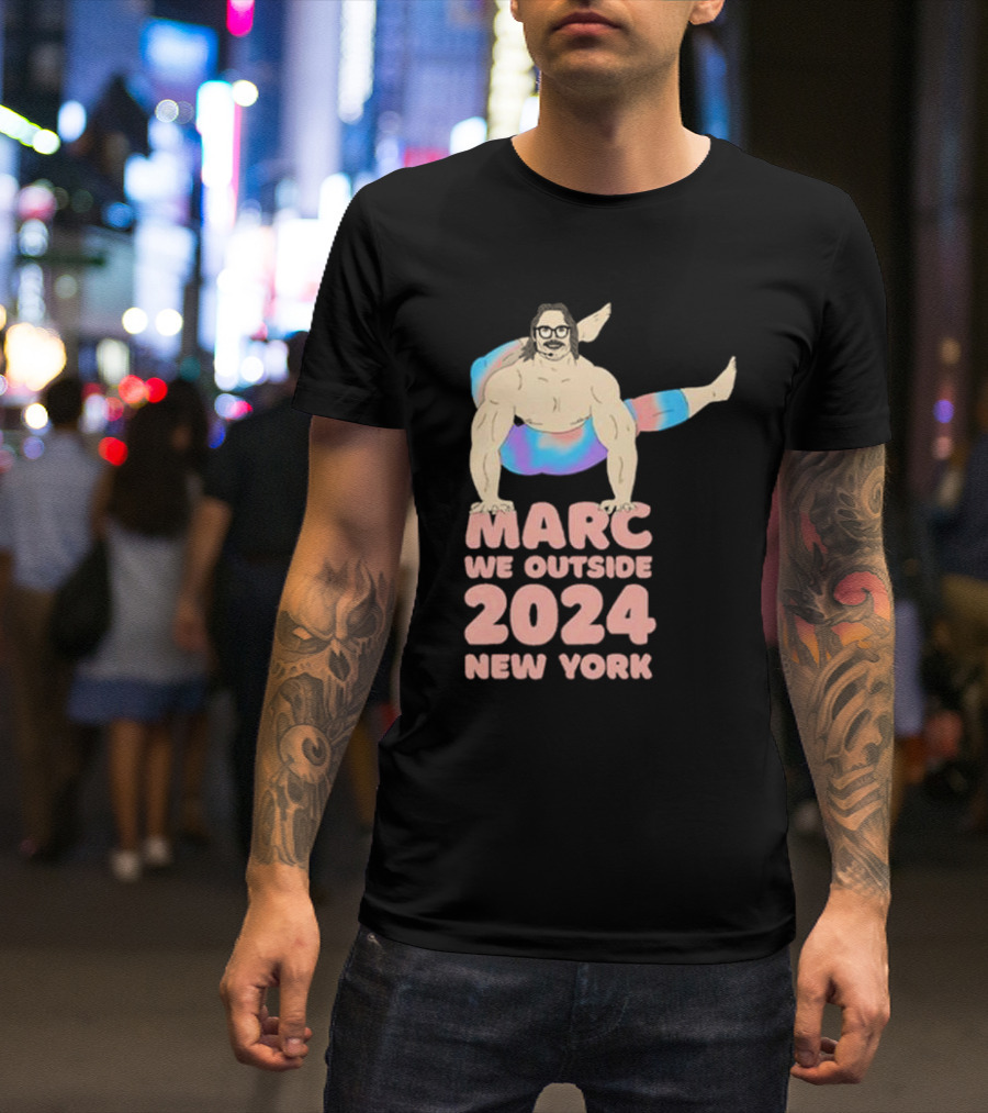 Marc Rebillet We Outside 2024 New York Bodybuilder Pose T-Shirt