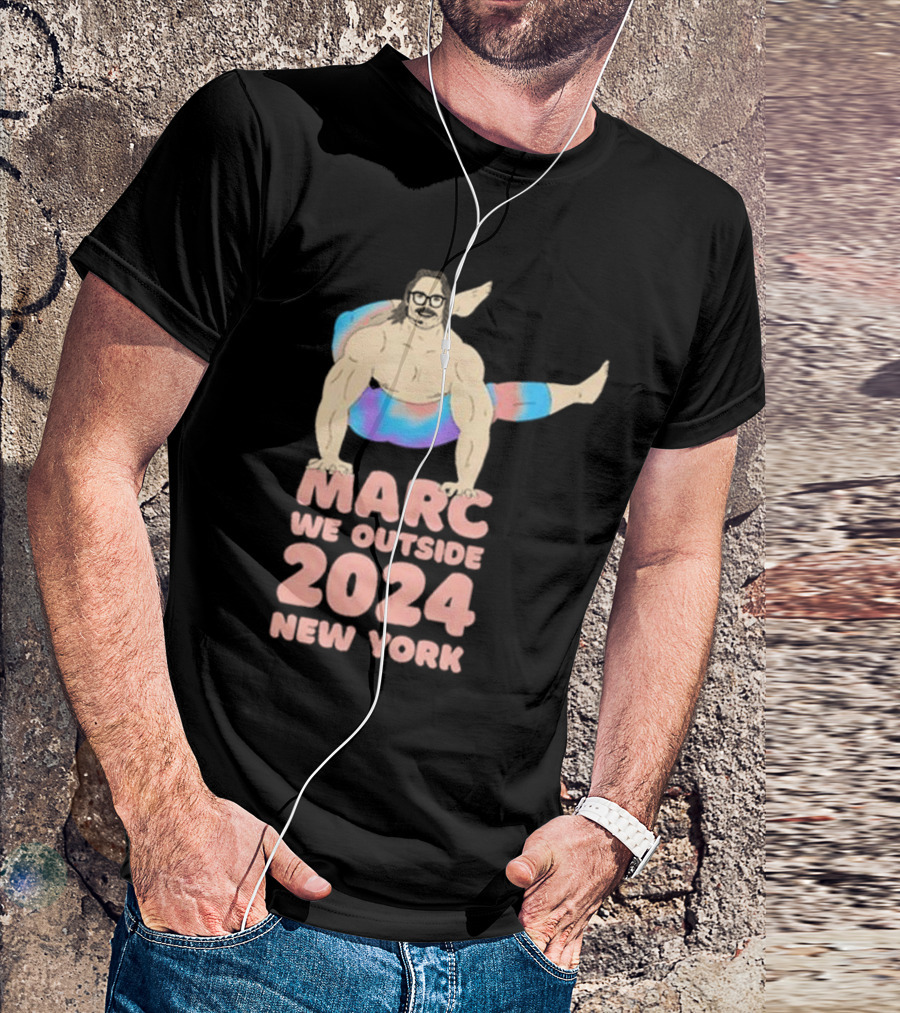 Marc Rebillet We Outside 2024 New York Bodybuilder Pose T-Shirt