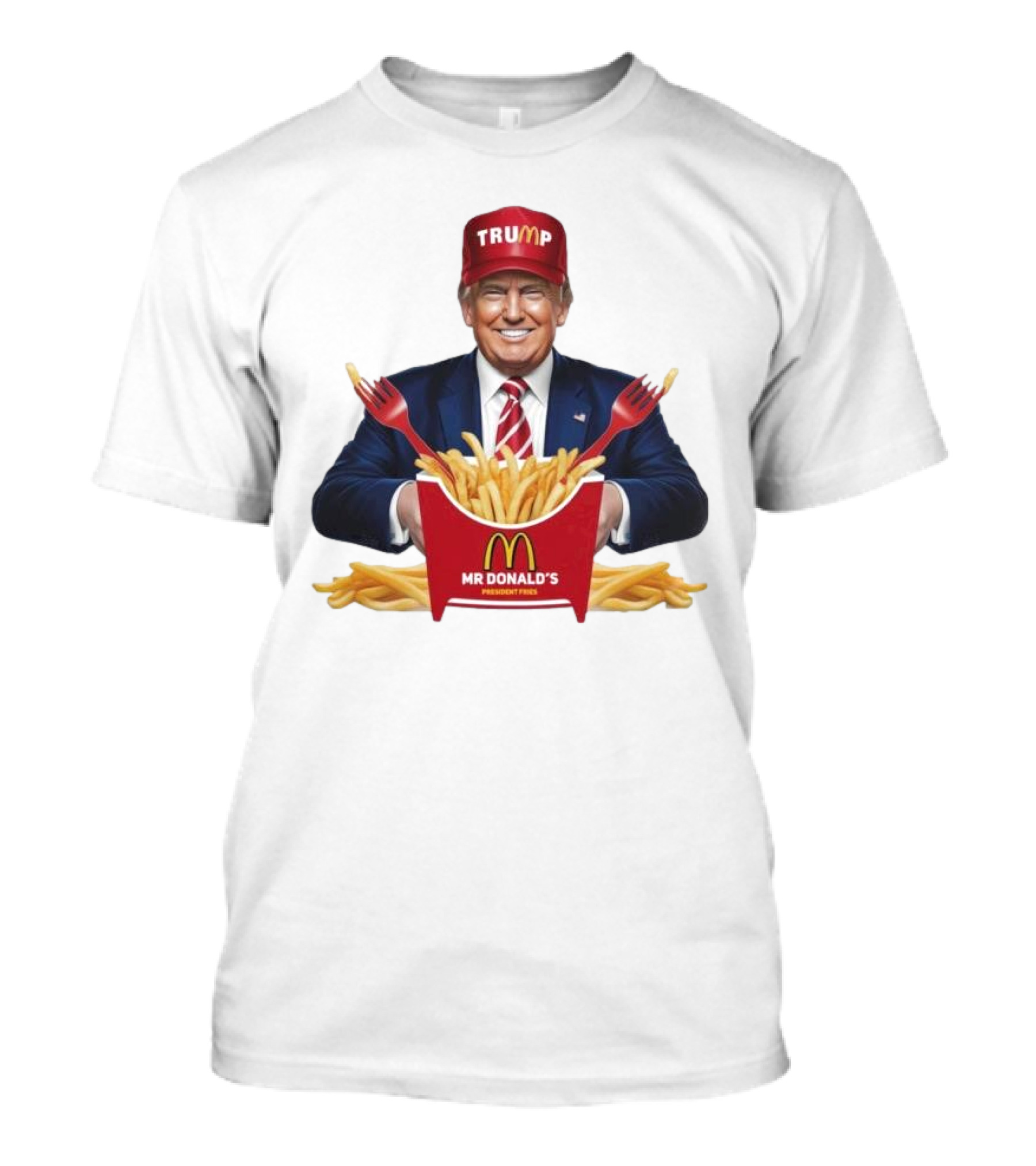 Trump Mr Donald’s President Fries At McDonald’s T-Shirt