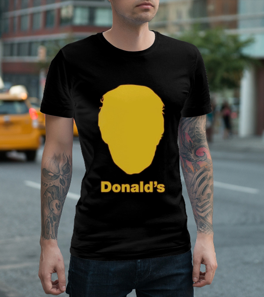 Donald’s Trump McDonald’s T-Shirt