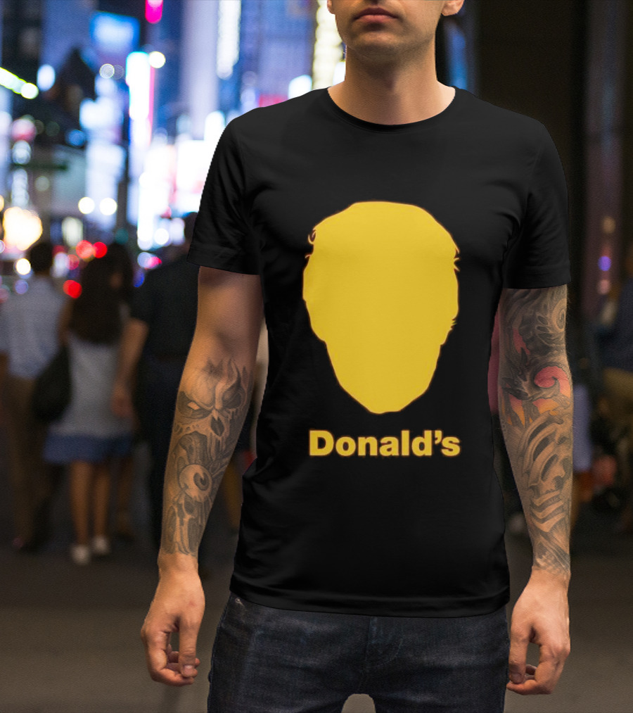 Donald’s Trump McDonald’s T-Shirt