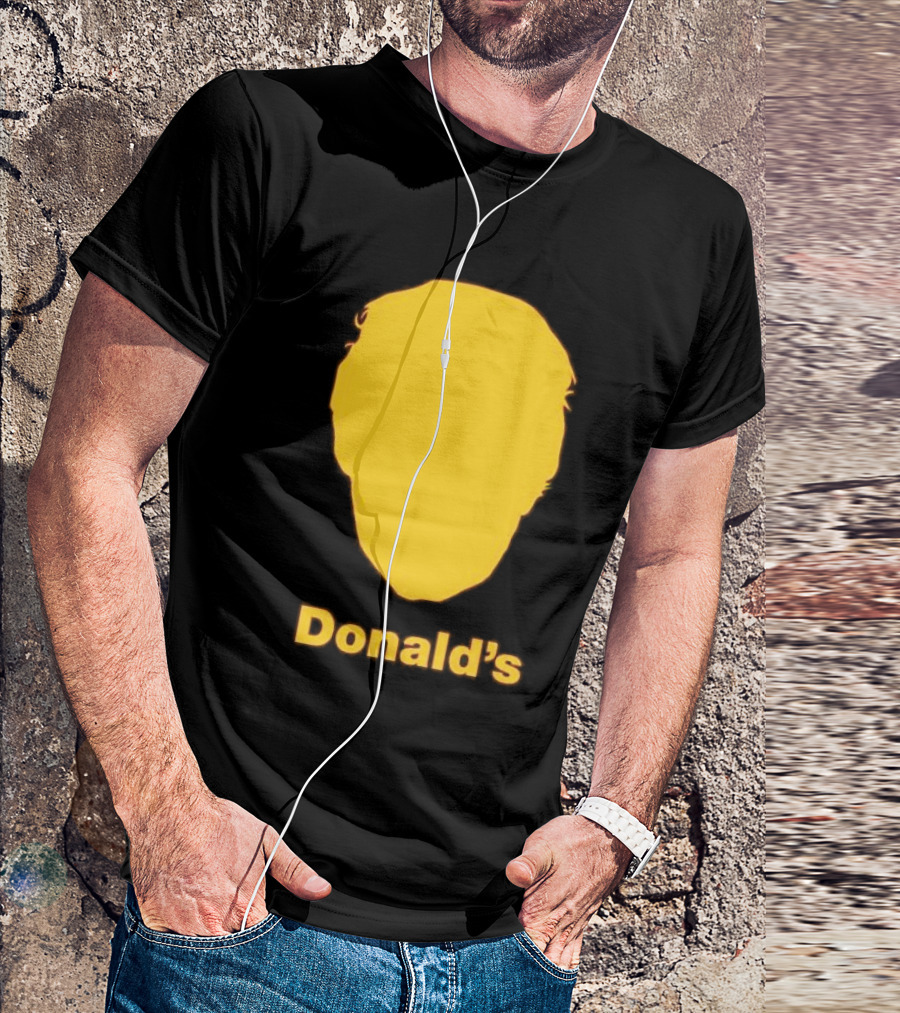 Donald’s Trump McDonald’s T-Shirt