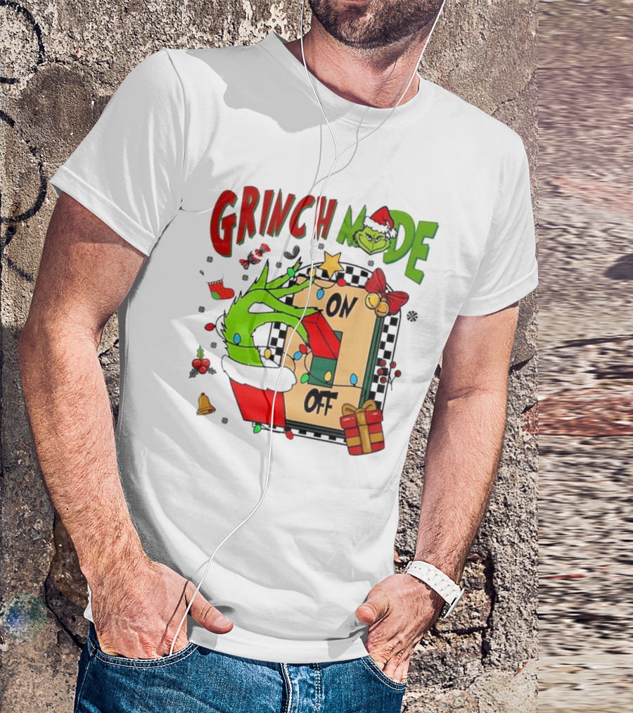 Grinch Christmas Mode On Off T-Shirt
