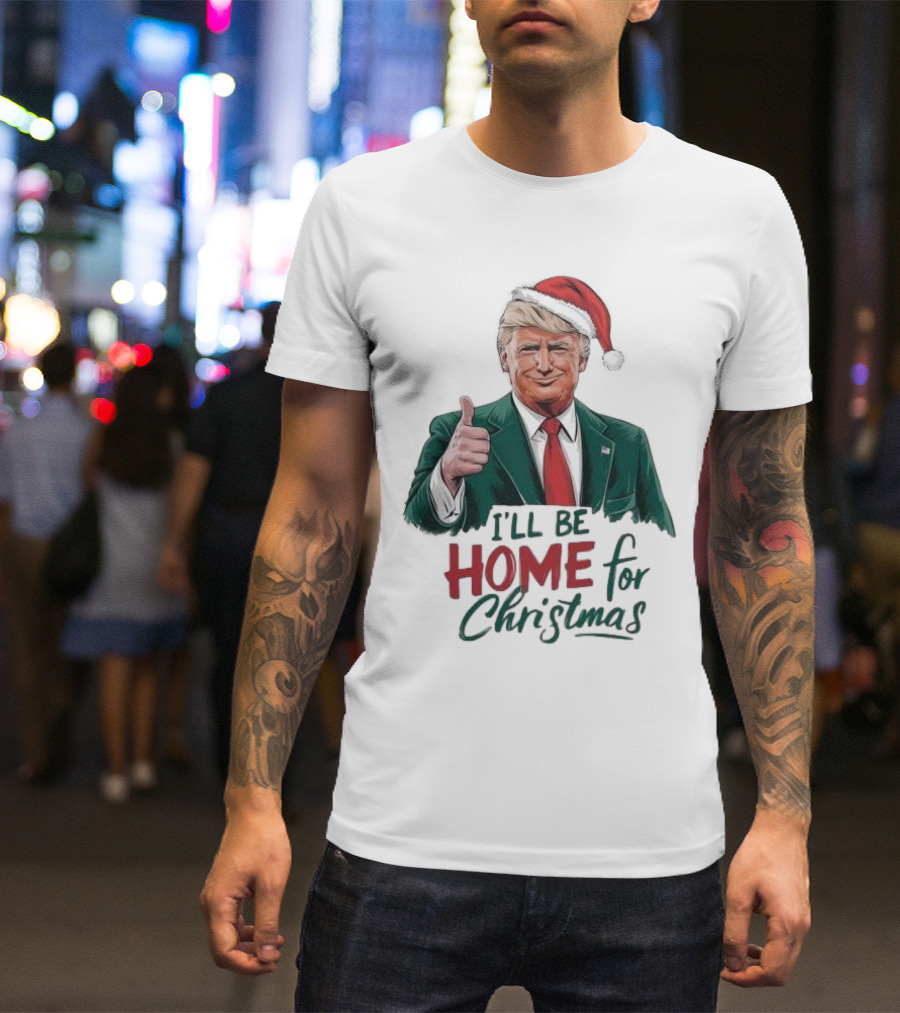 Trump Santa Thumbs Up I'll Be Home For Christmas T-Shirt