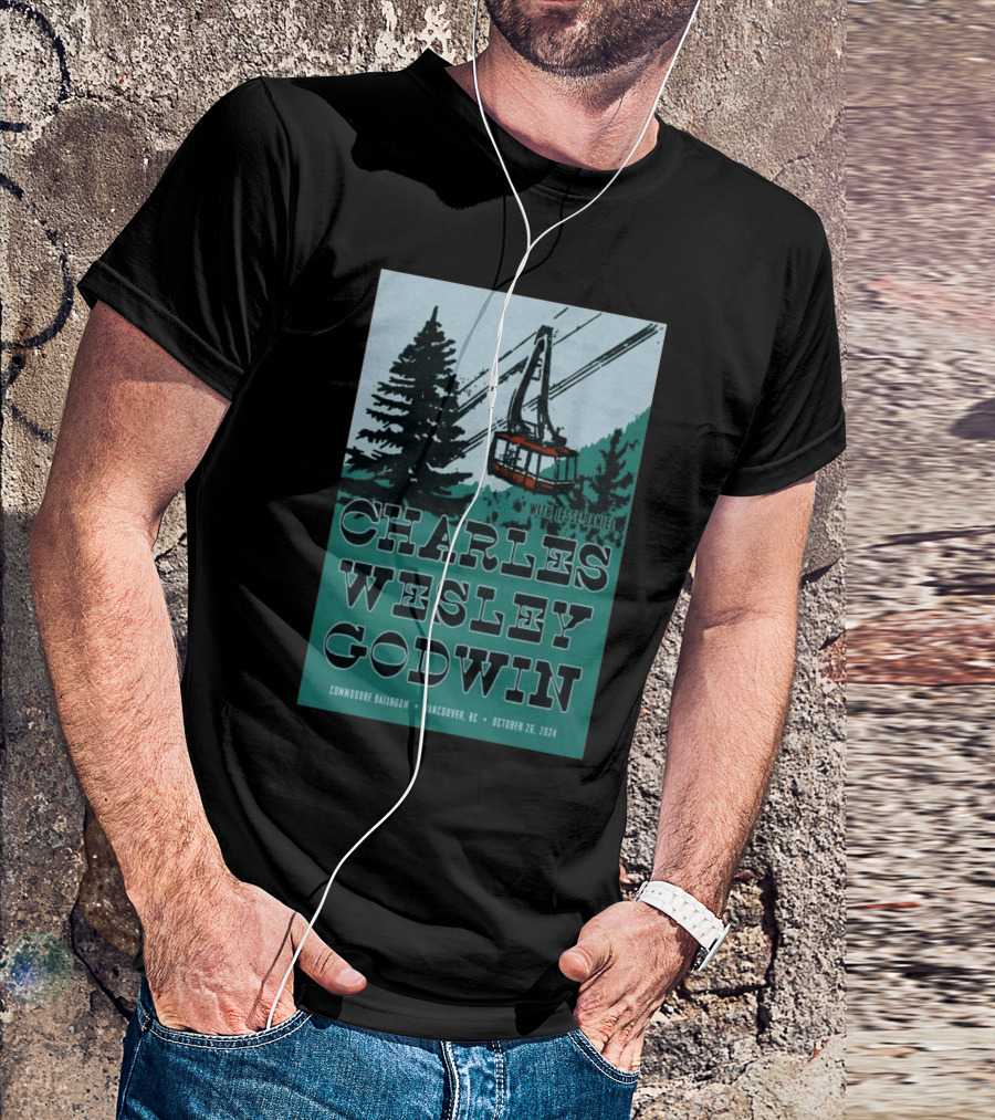 Charles Wesley Godwin With Jesus / Practice Oct 26, 2024 Vancouver BC Commodore Ballroom Cable Car And Forest Scene T-Shirt