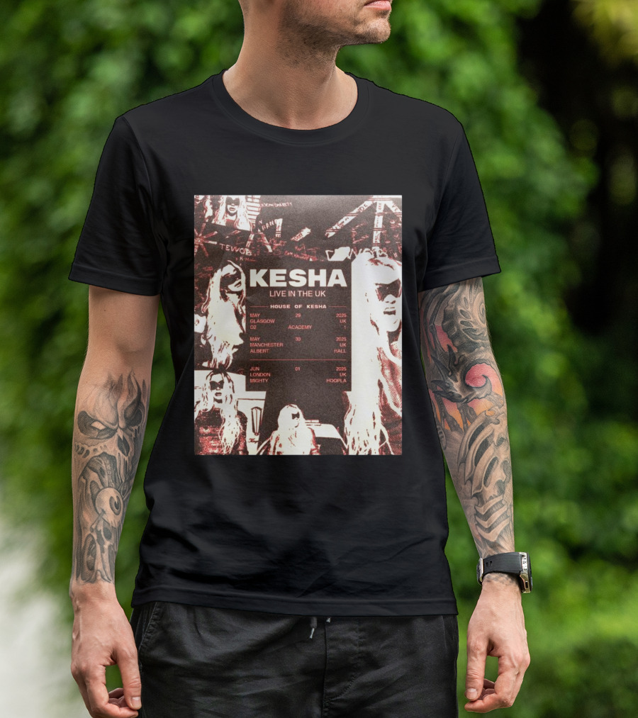 Kesha House Of Kesha Live In The UK 2025 Glasgow Manchester London T-Shirt