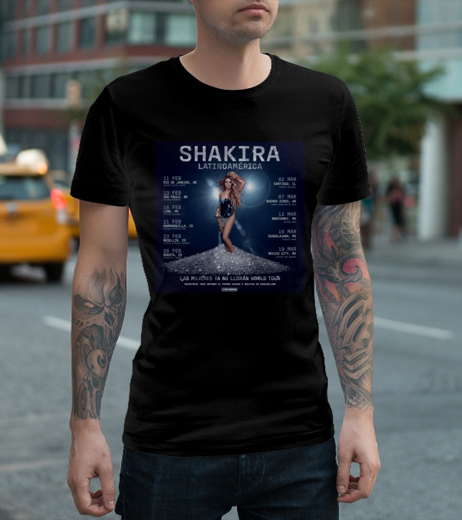 Shakira Latinoamérica Las Mujeres Ya No Lloran World Tour 2025 Dates and Locations T-Shirt