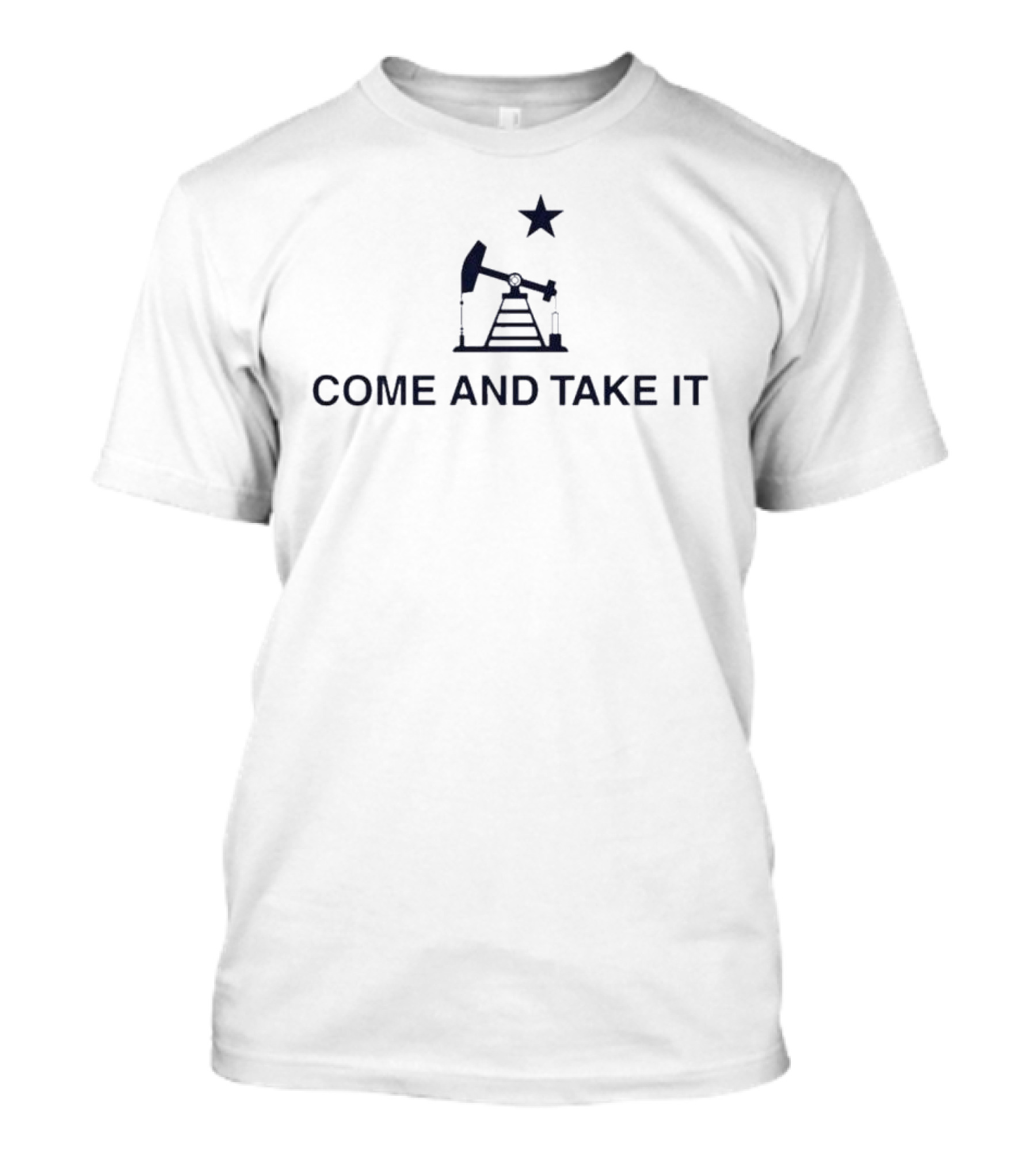 Come And Take It Oilfield Star Pumpjack T-Shirt