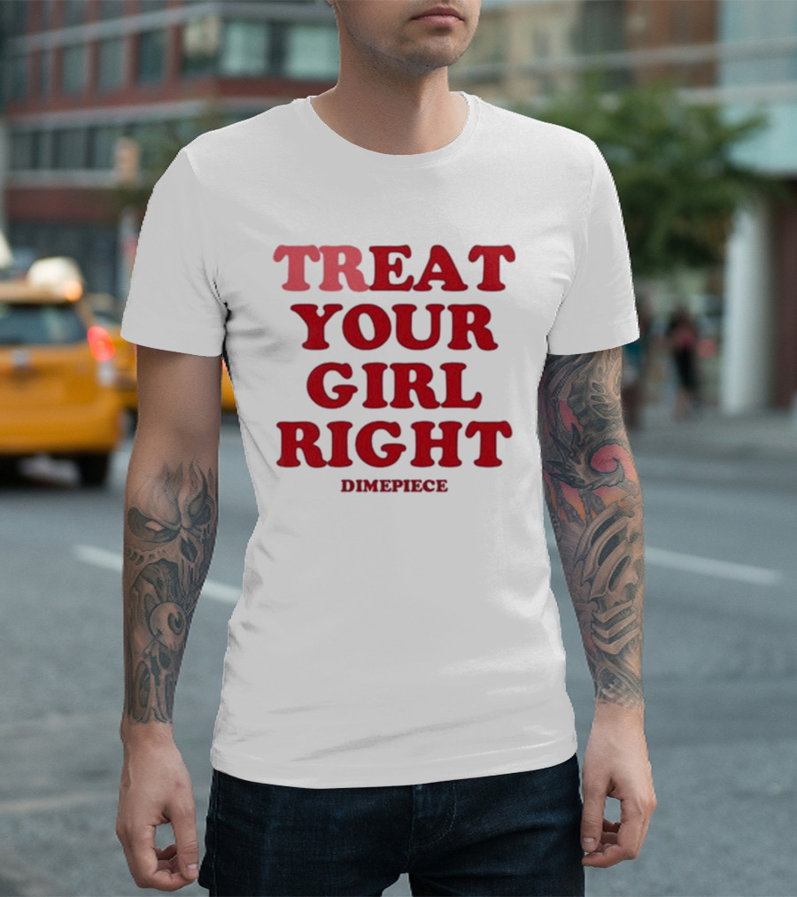 Treat Your Girl Right Dimepiece Statement Red T-Shirt