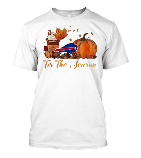 Buffalo Bills Tis The Season Pumpkin Latte Autumn Football T-Shirt