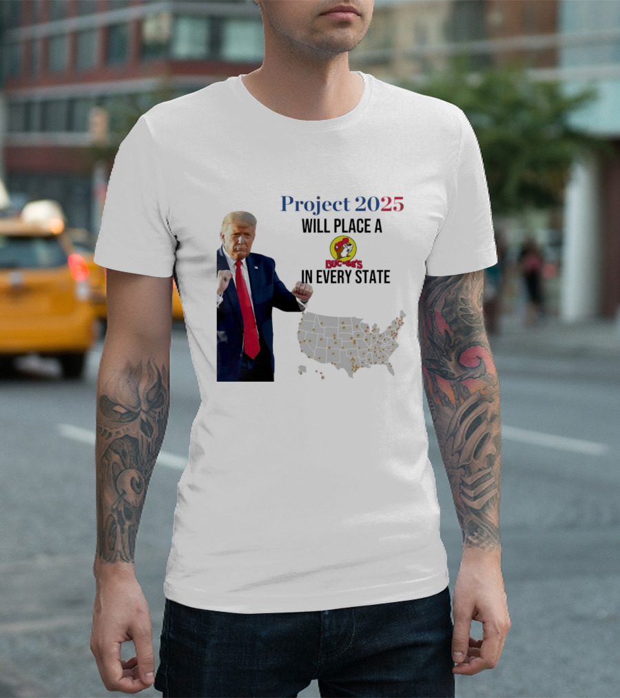 Project 2025 Will Place a Buc-ee's in Every State Map T-Shirt