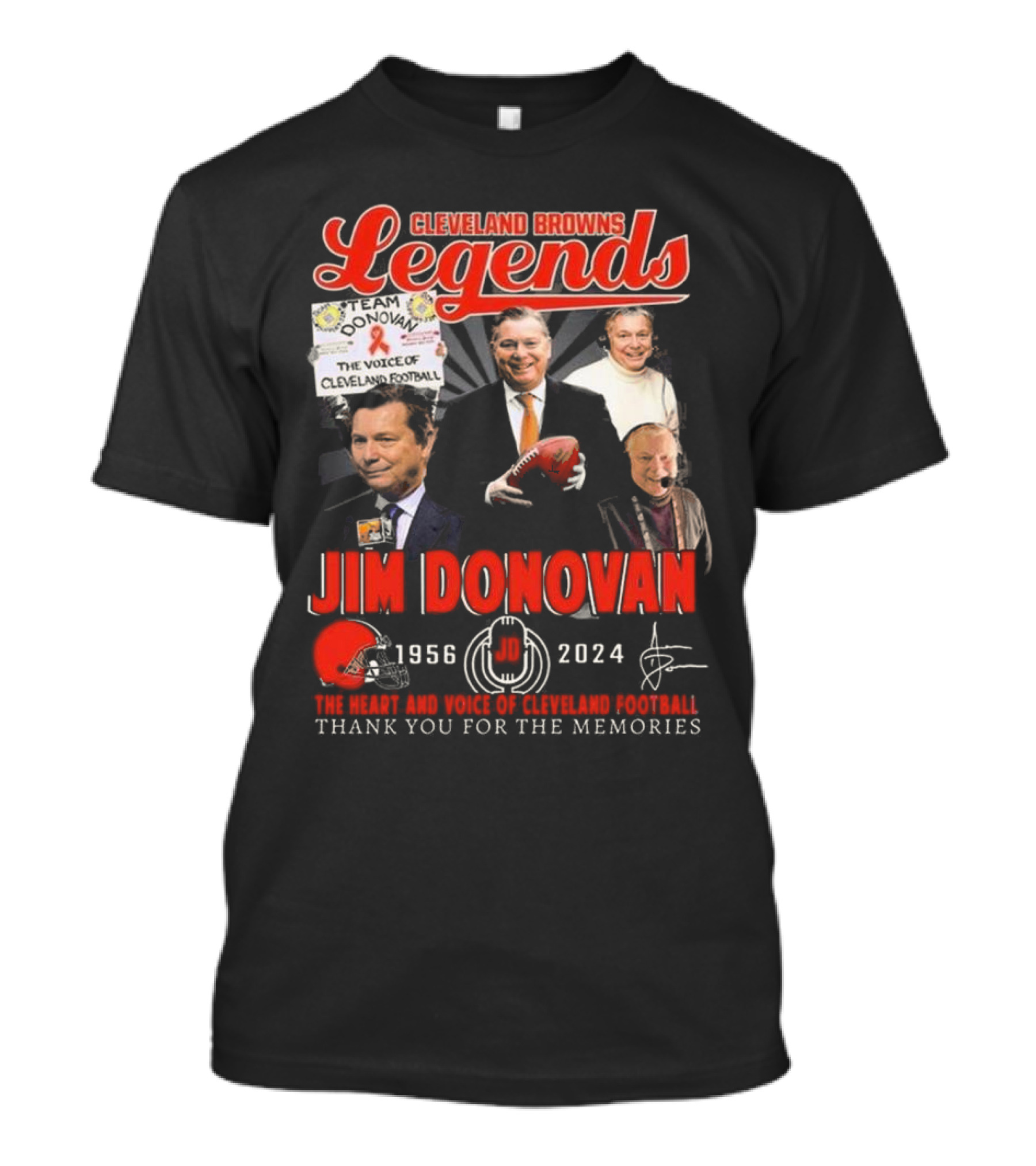 Cleveland Browns Legends Jim Donovan 1956-2024 The Heart And Voice Of Cleveland Football Thank You For The Memories T-Shirt