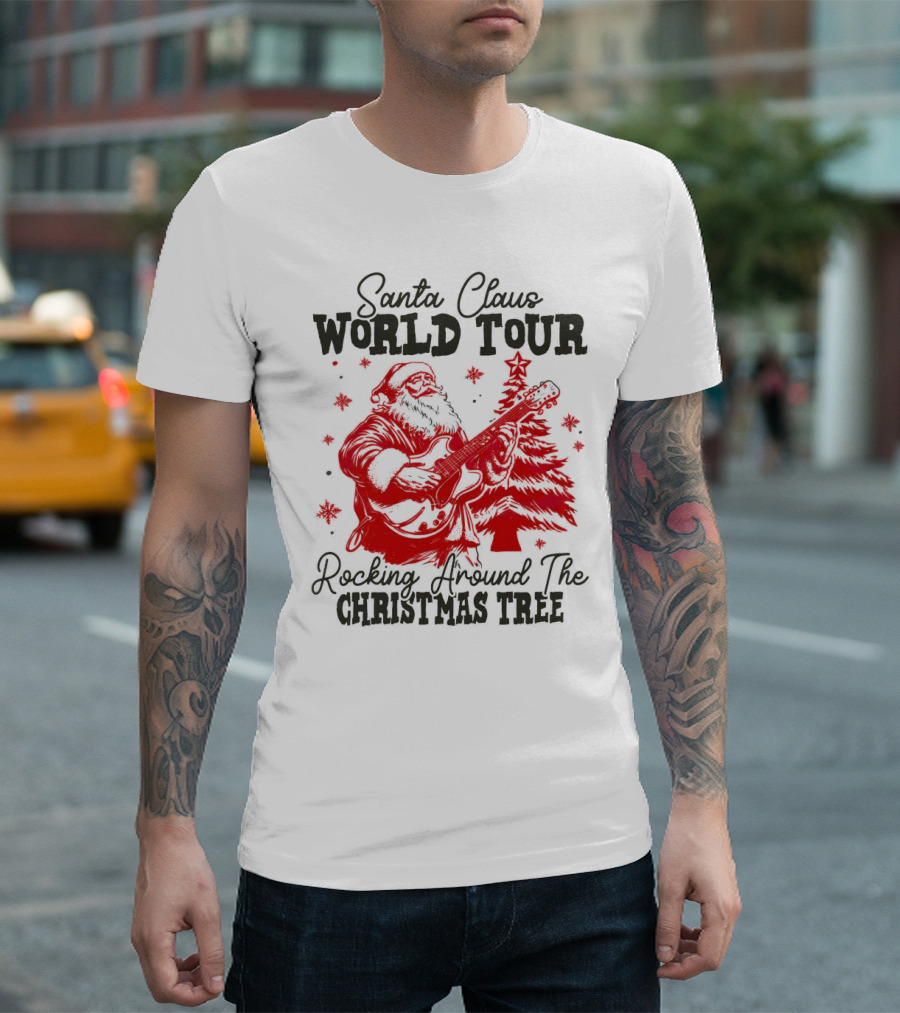 Santa Claus World Tour Rocking Around The Christmas Tree T-Shirt