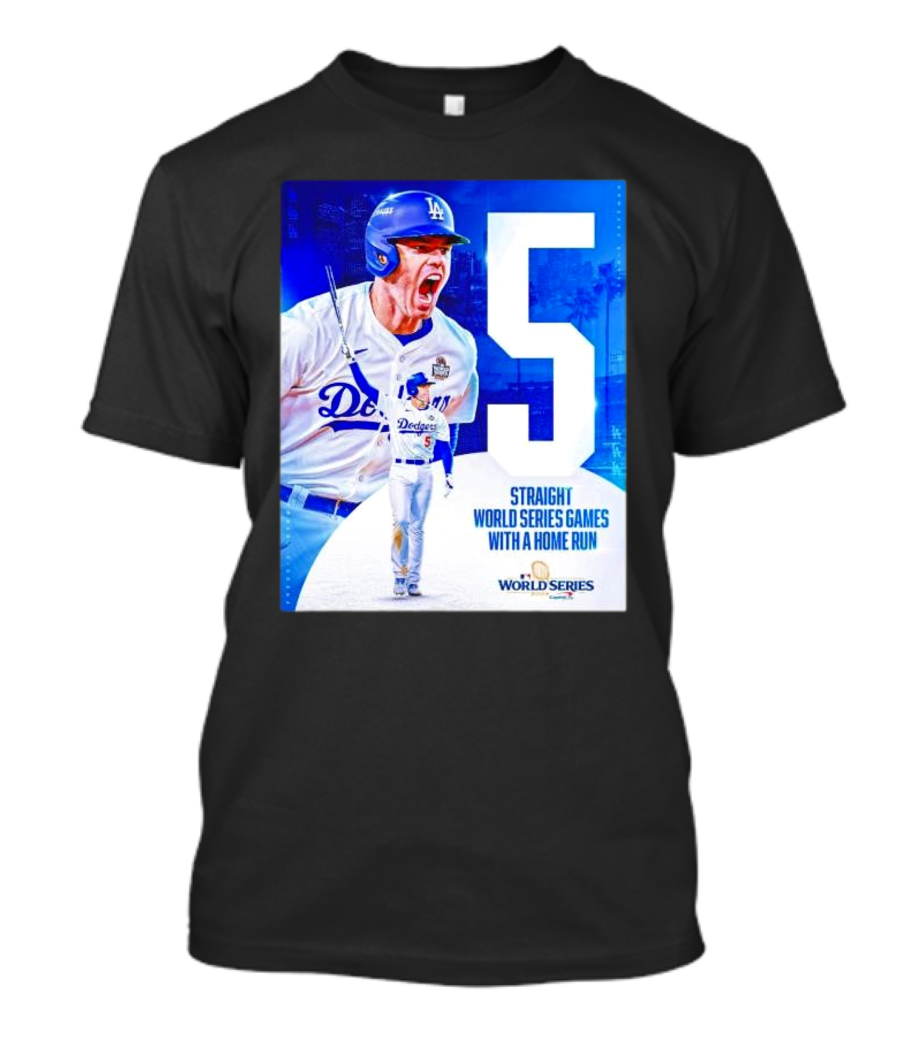 Dodgers Freddie Freeman 5 Straight World Series Games With A Home Run T-Shirt