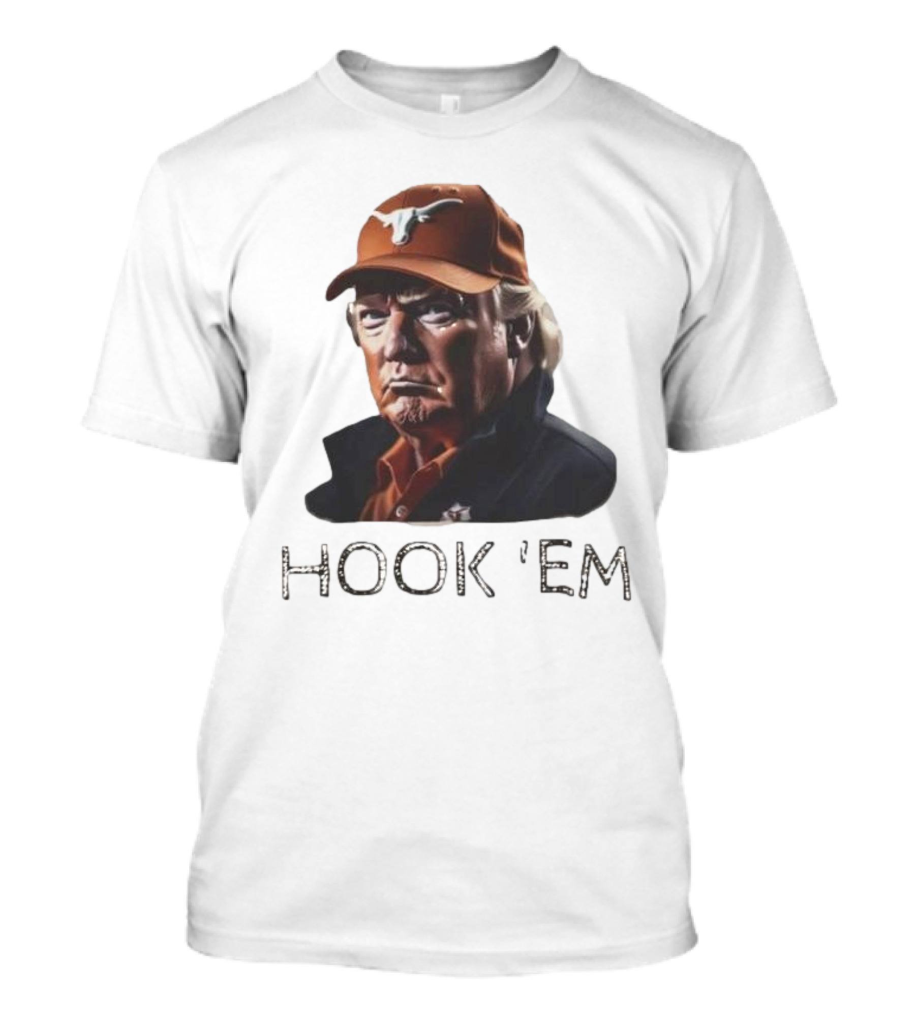 Hook 'em Donald Trump Texas Longhorns Hat And Text T-Shirt