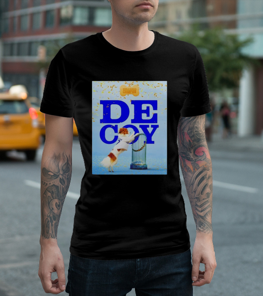 Decoy Dog Celebrating Los Angeles Dodgers World Series Champion With Trophy T-Shirt