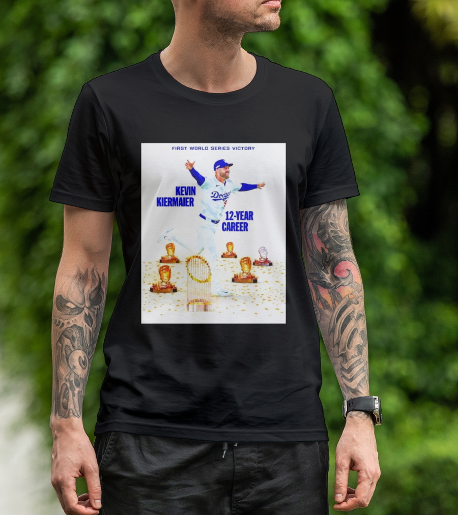 Kevin Kiermaier Los Angeles Dodgers First World Series Victory 12-Year Career T-Shirt