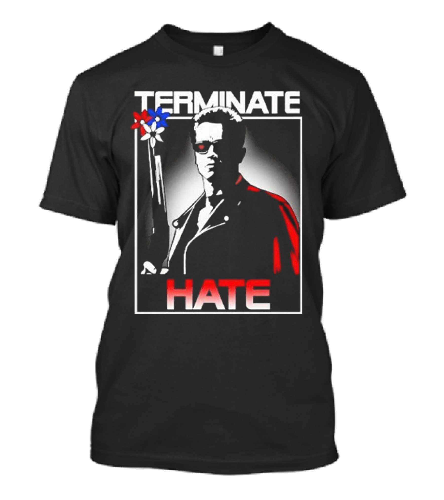 TERMINATE HATE 2024 Arnold Terminator T-Shirt