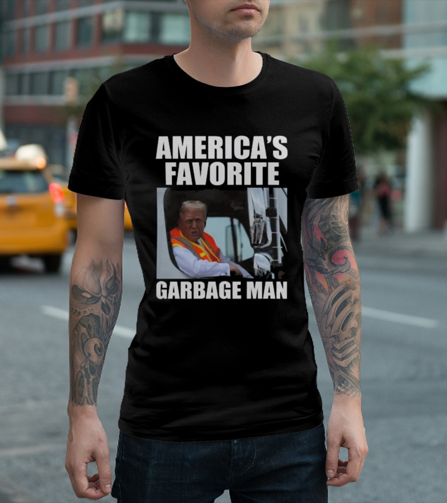 America’s Favorite Garbage Man T-Shirt
