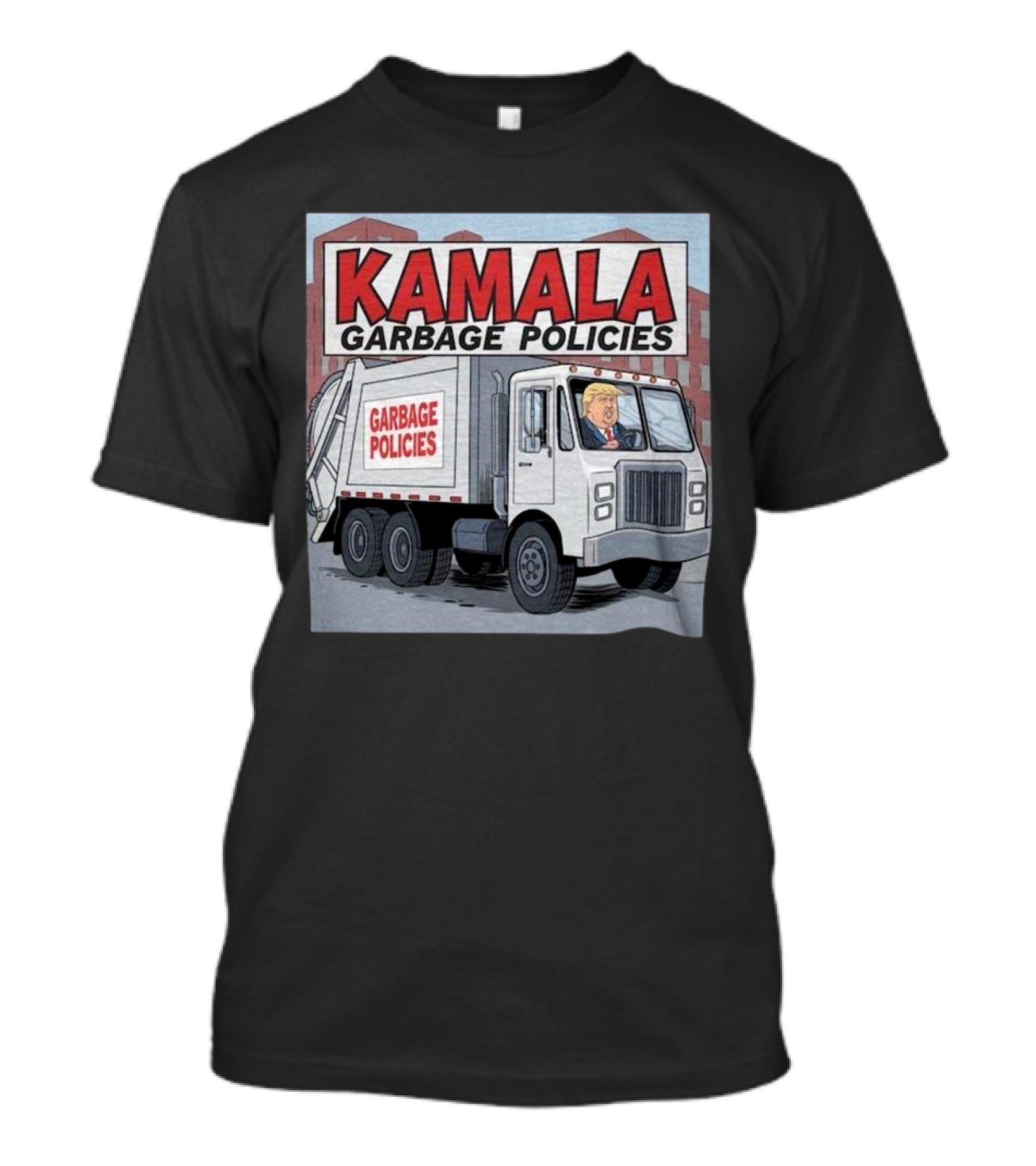 Kamala Garbage Policies Garbage Truck Trump T-Shirt