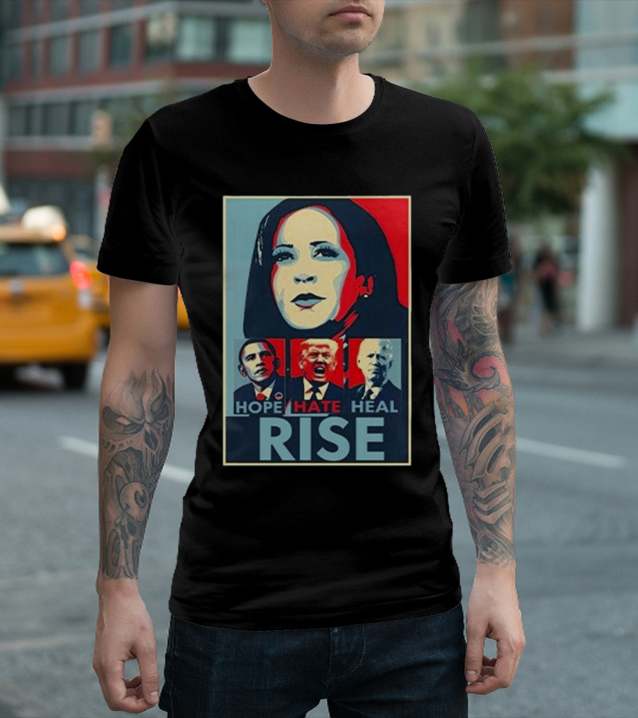 Hope Hate Heal Rise Obama Trump Biden Kamala T-Shirt