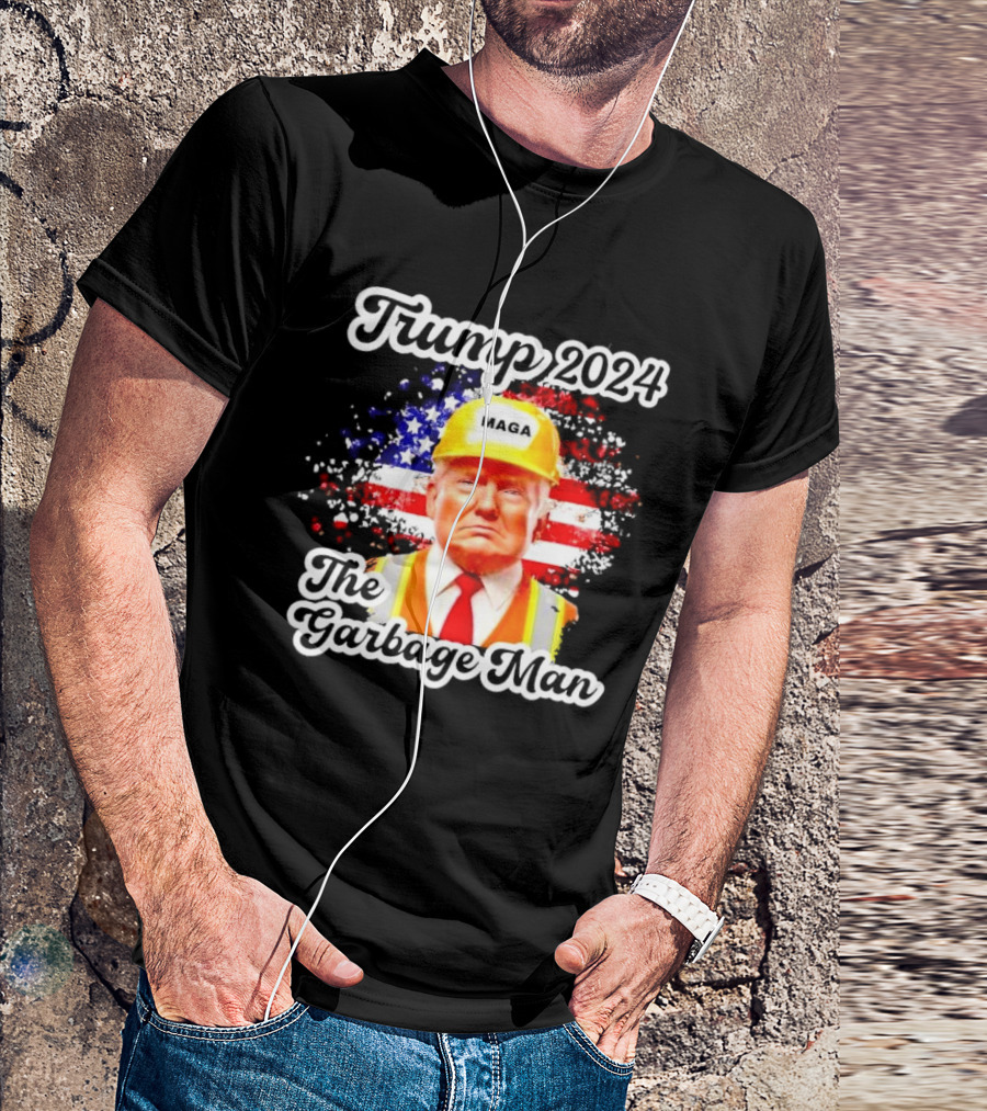 Trump 2024 MAGA The Garbage Man USA Flag T-Shirt