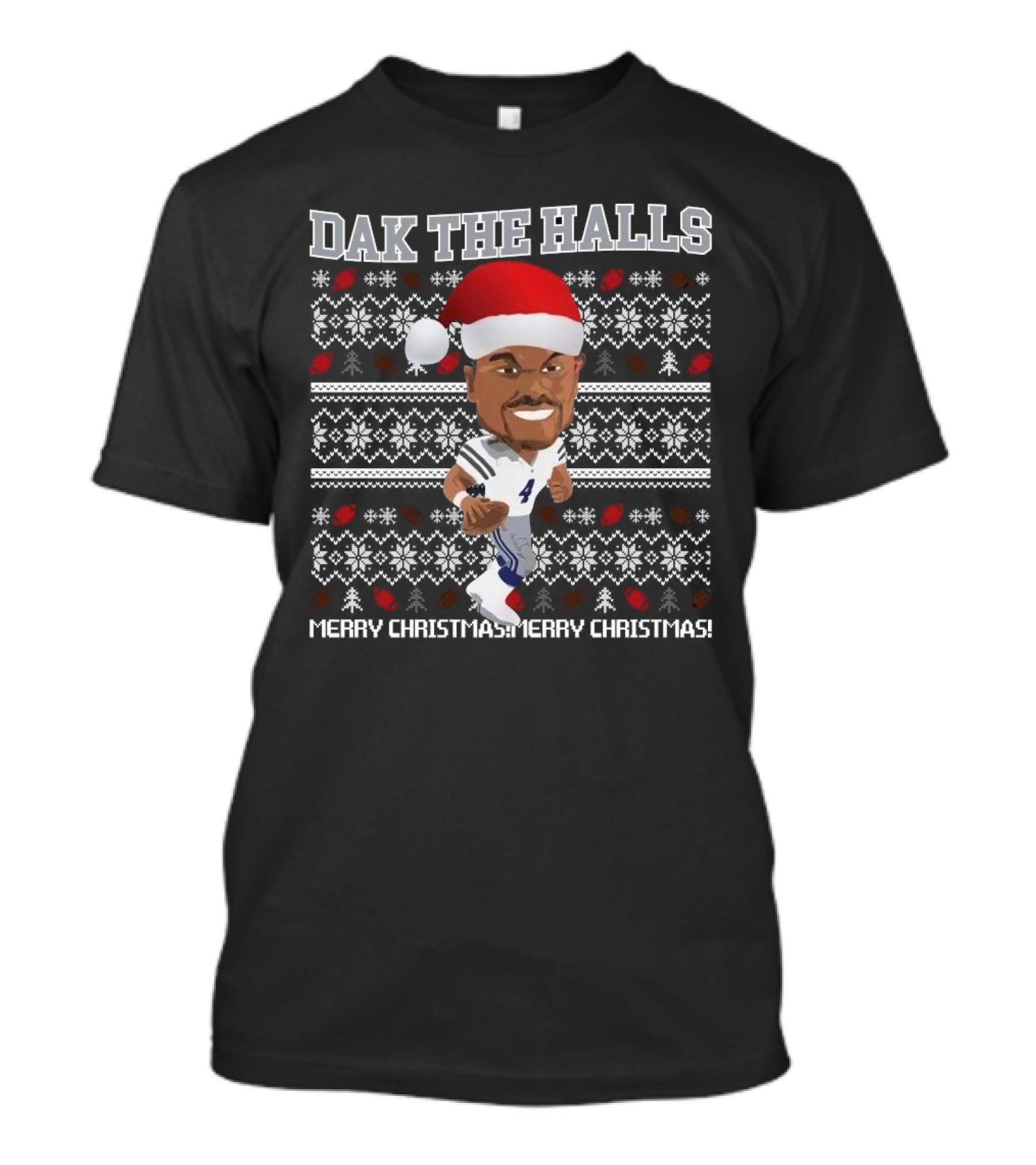 Dak The Halls Merry Christmas Dallas Cowboys Ugly Football T-Shirt