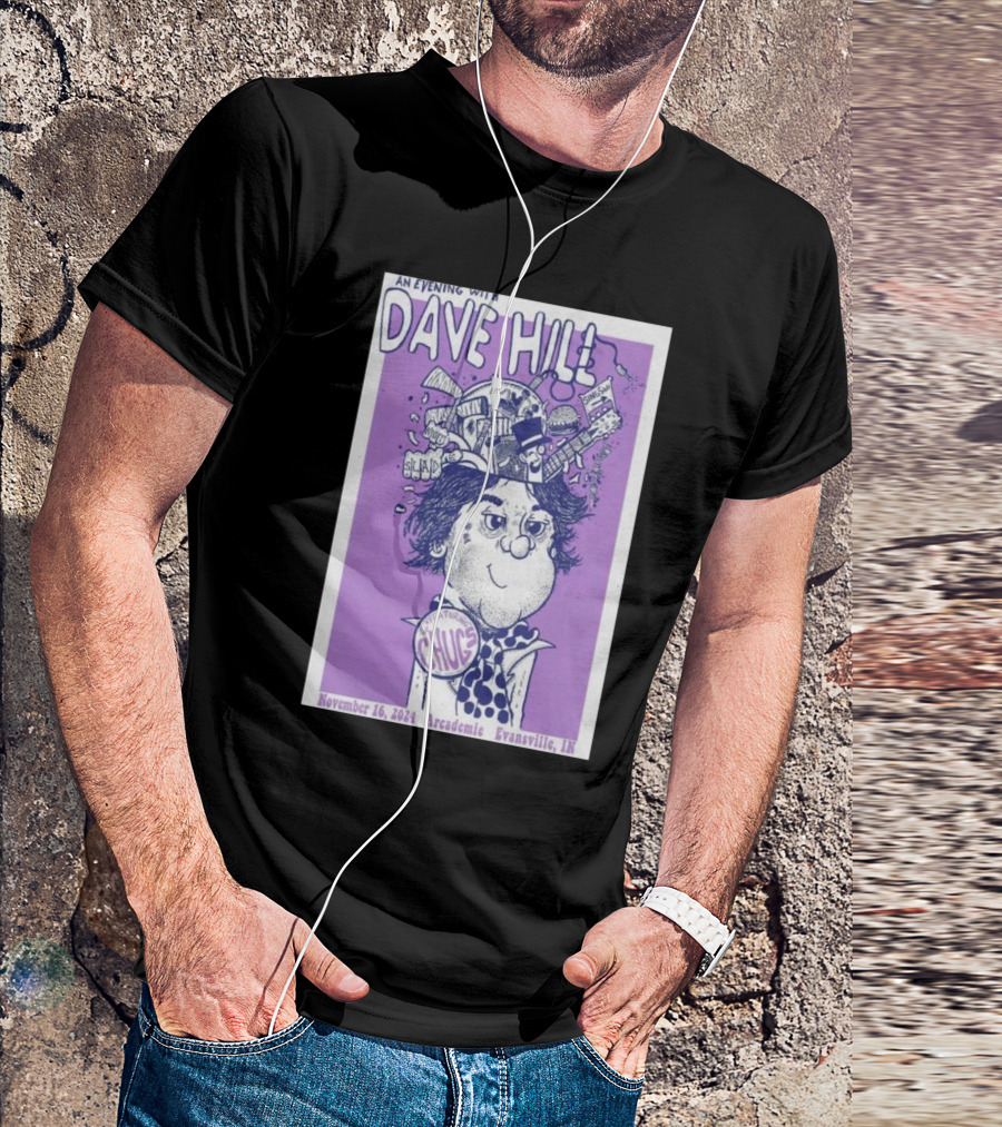 An Evening With Dave Hill Featuring Chunky 16 Nov 2024 Arcademie Evansville IN T-Shirt