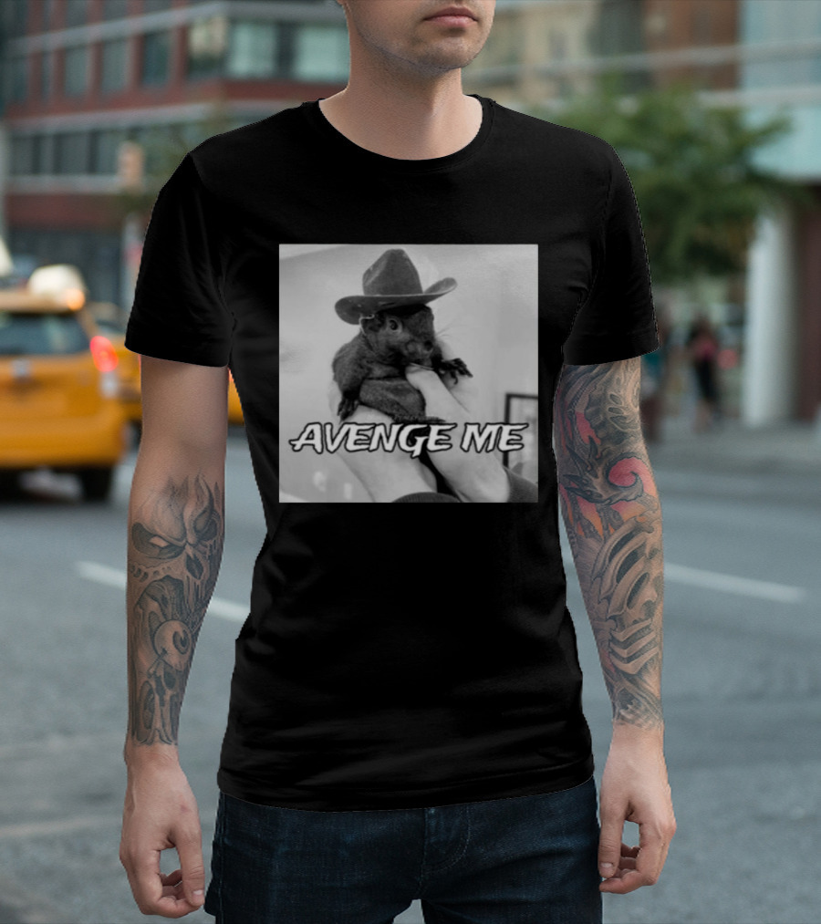 Peanut The Squirrel Cowboy Avenge Me T-Shirt