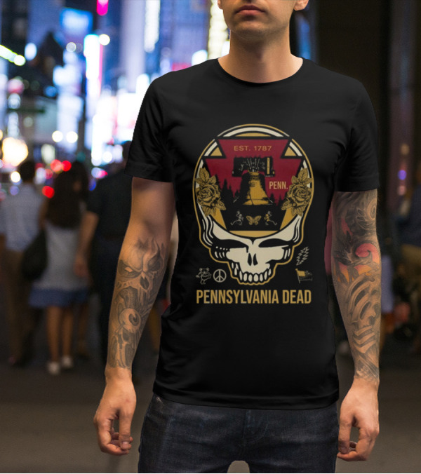 Pennsylvania Dead Est. 1787 Penn Skull With Liberty Bell And Roses T-Shirt