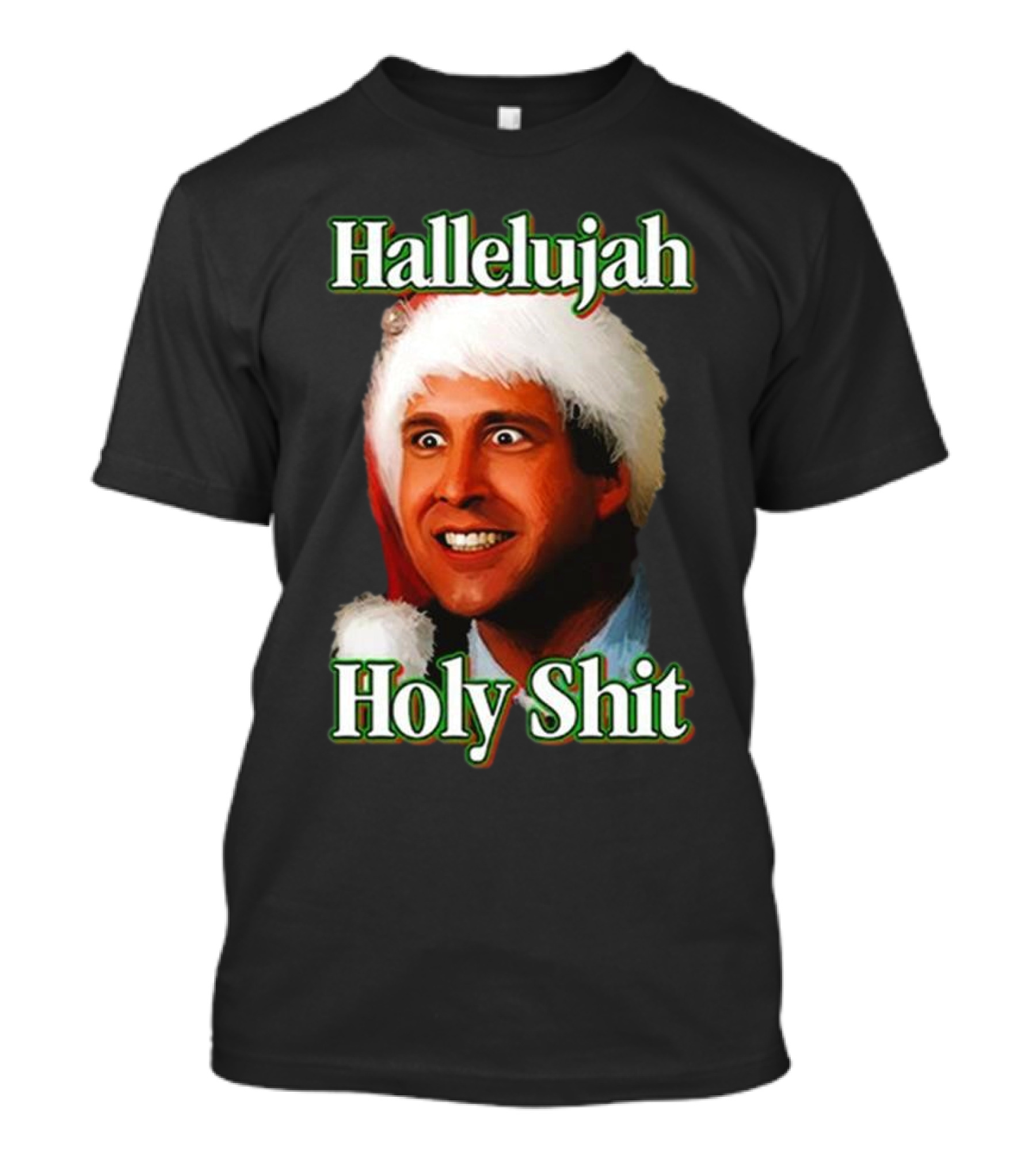 Hallelujah Holy Shit Christmas Vacation T-Shirt