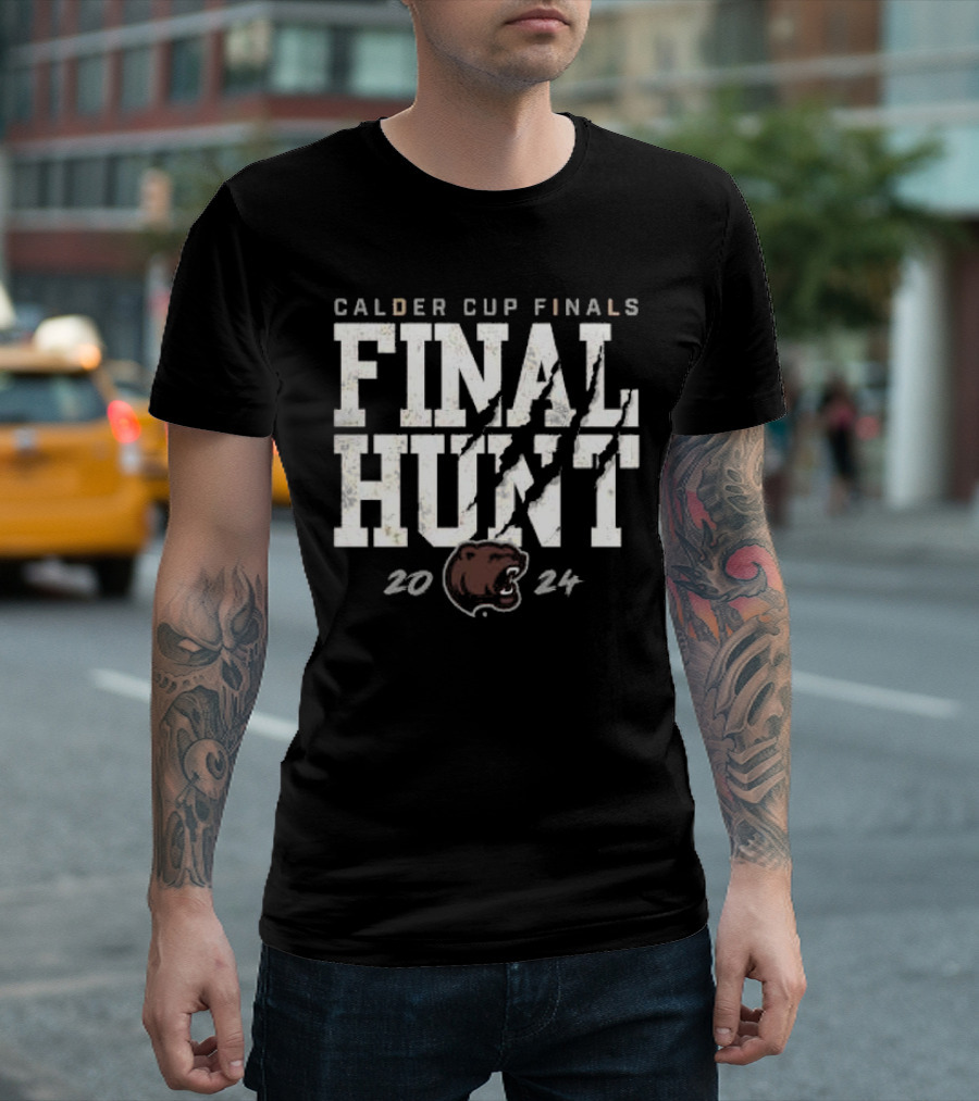 Calder Cup Finals 2024 Final Hunt Hershey Bears T-Shirt