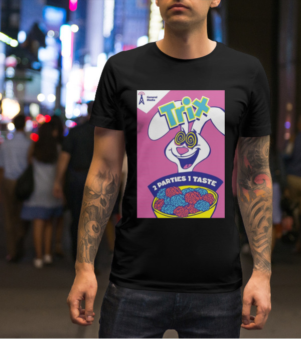 Trix Cereal Bunny With Swirled Eyes And Brain Bowl 2 Parties 1 Taste General Media T-Shirt