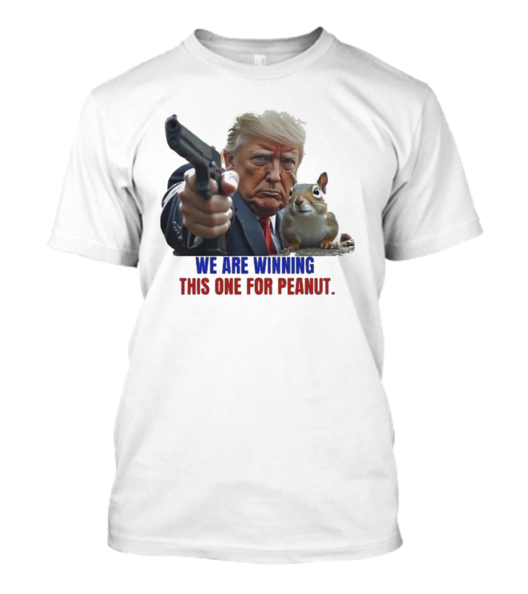 Trump We Are Winning This One For Peanut Squirrel 2024 Election MAGA Republican T-Shirt
