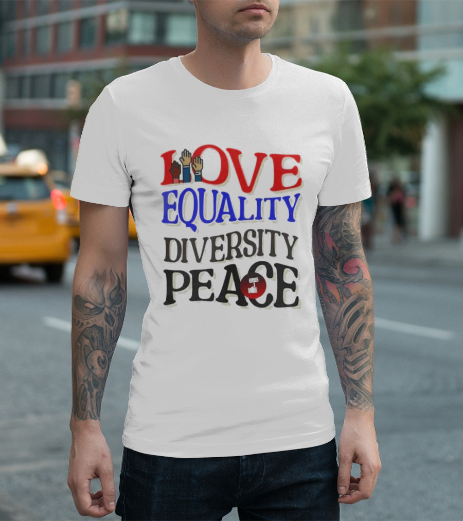 Love Equality Diversity Peace Raised Hands T-Shirt