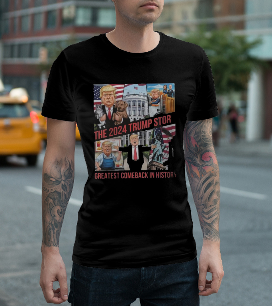 The 2024 Trump Story Greatest Comeback In History With Flag White House and Statues T-Shirt