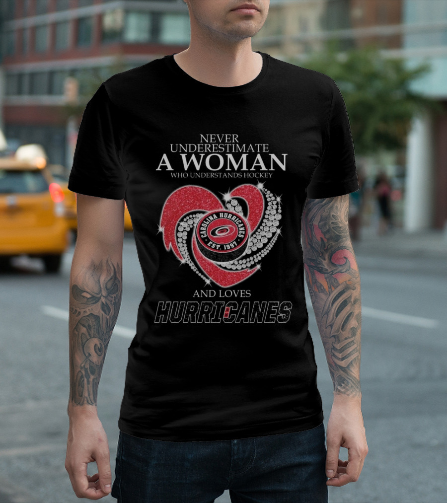 Never Underestimate A Woman Who Understands Hockey And Loves Carolina Hurricanes Diamond Heart T-Shirt