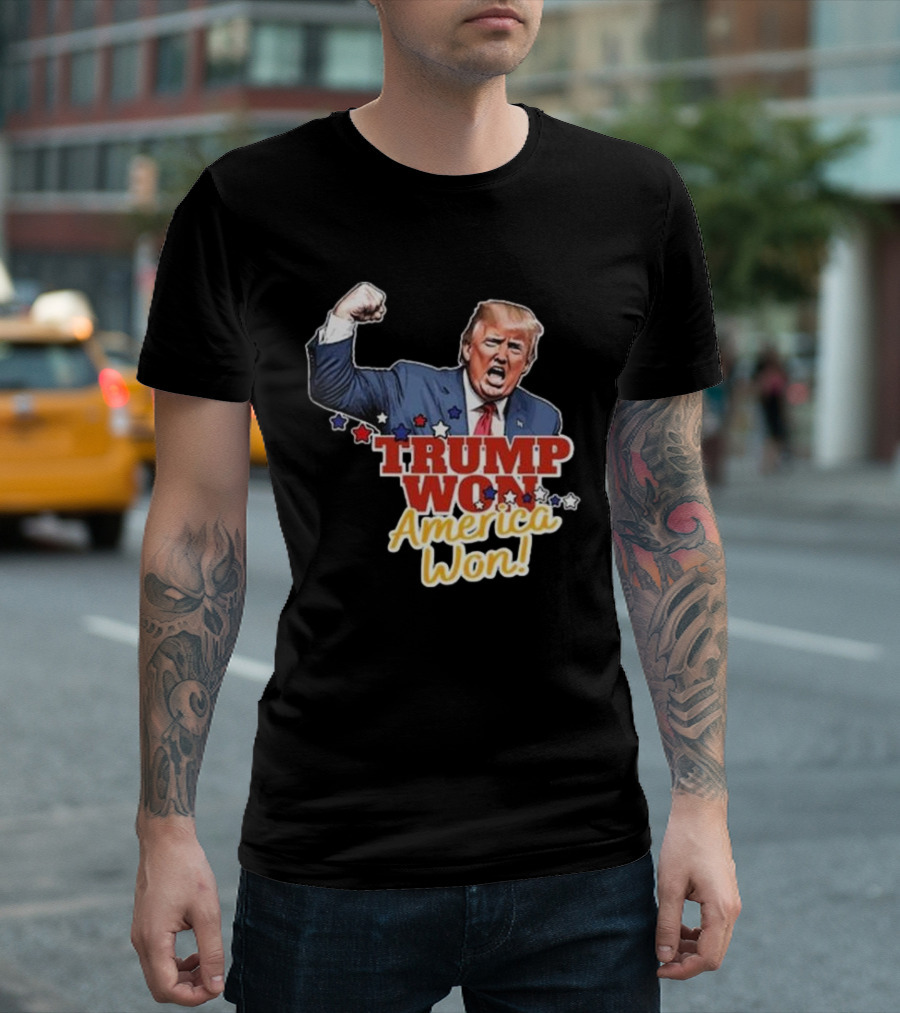 Trump Won America Won Fist Raised Red White Blue Stars T-Shirt