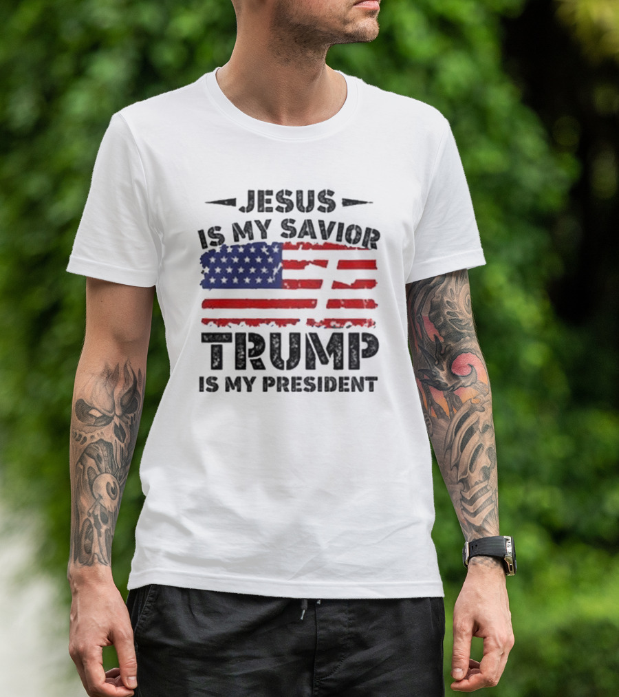 Jesus Is My Savior Trump Is My President 2024 USA Flag T-Shirt