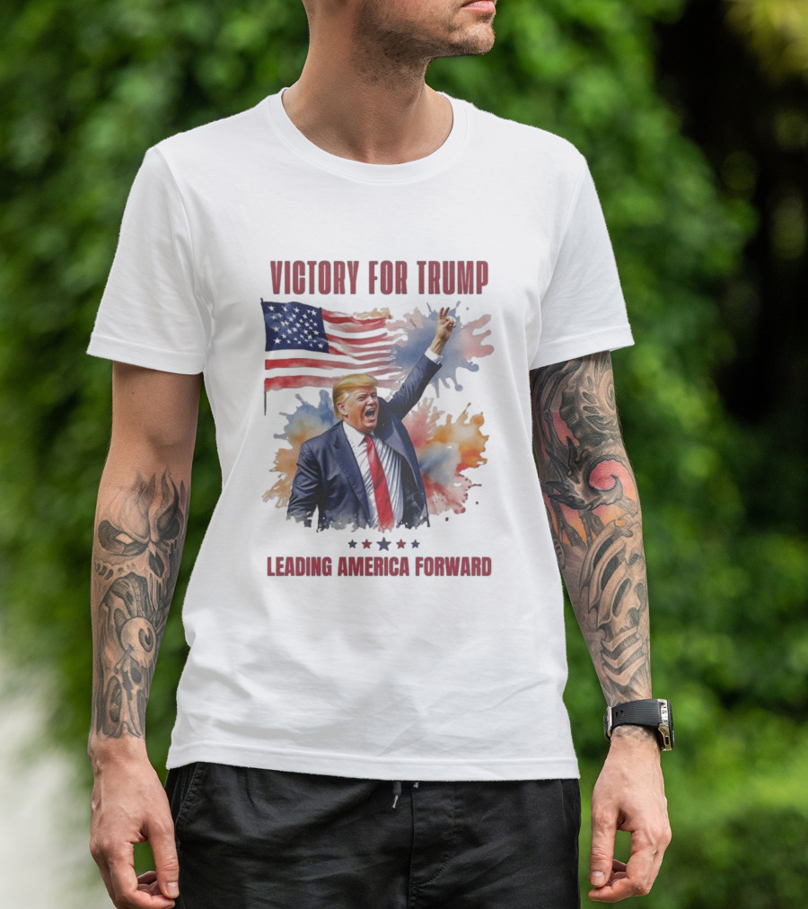 Victory For Trump Leading America Forward Trump Won 2024 United States Flag T-Shirt