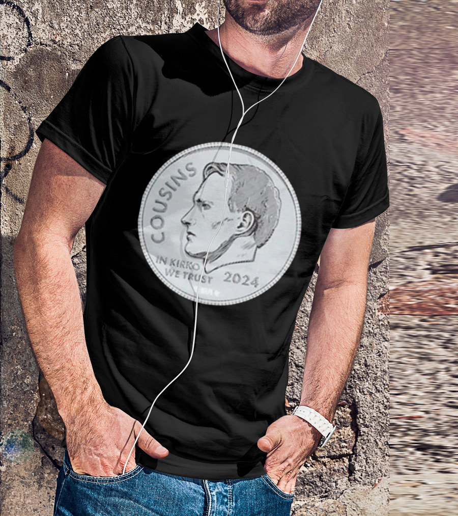 Kirk Cousins In Kirko We Trust Coin T-Shirt