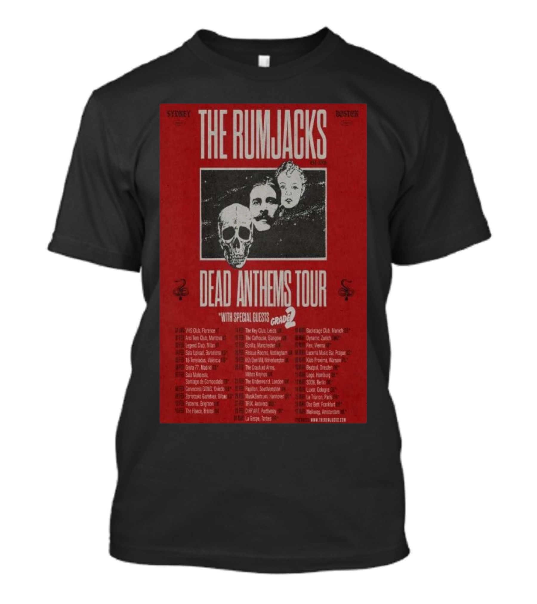 The Rumjacks Dead Anthems Tour With Special Guests Grade 2 February And March 2025 Sydney Boston T-Shirt