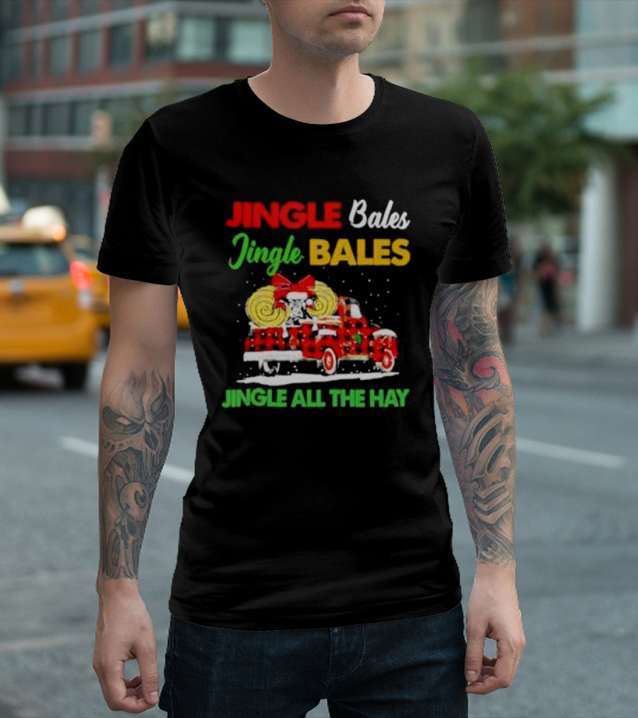 Jingle Bales Jingle Bales Jingle All The Hay with Red Plaid Truck and Christmas Hay Bales T-Shirt