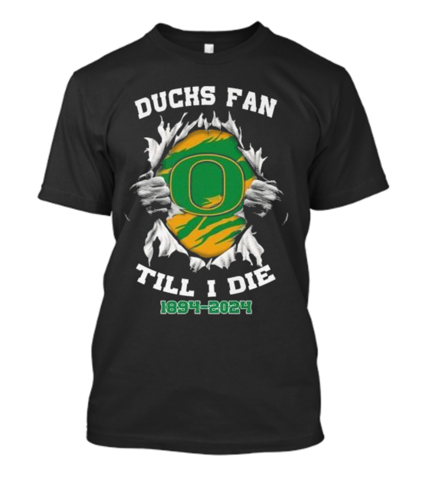 Oregon Ducks Fan Till I Die 1894-2024 T-Shirt