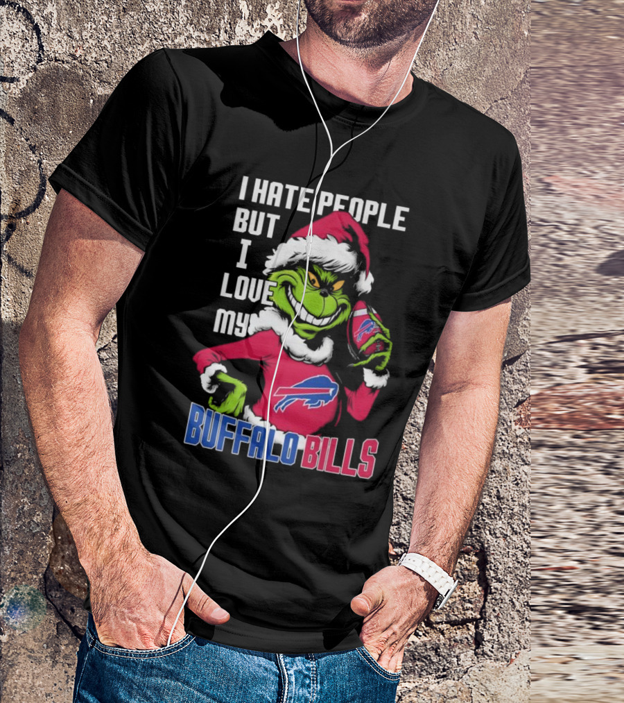 I Hate People But I Love My Buffalo Bills Santa Grinch T-Shirt