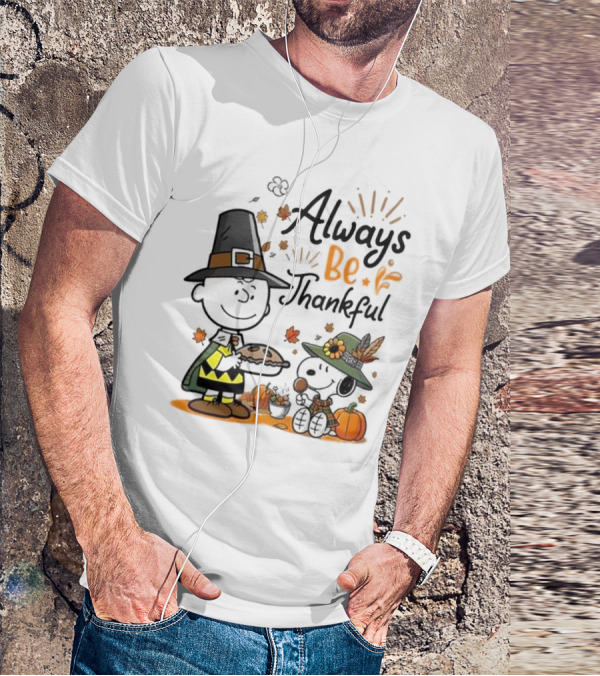 Always Be Thankful Snoopy Charlie Brown Peanuts Thanksgiving Pie T-Shirt