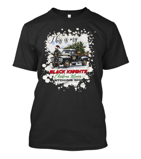 This Is My Black Knights Christmas Movies Watching T-Shirt