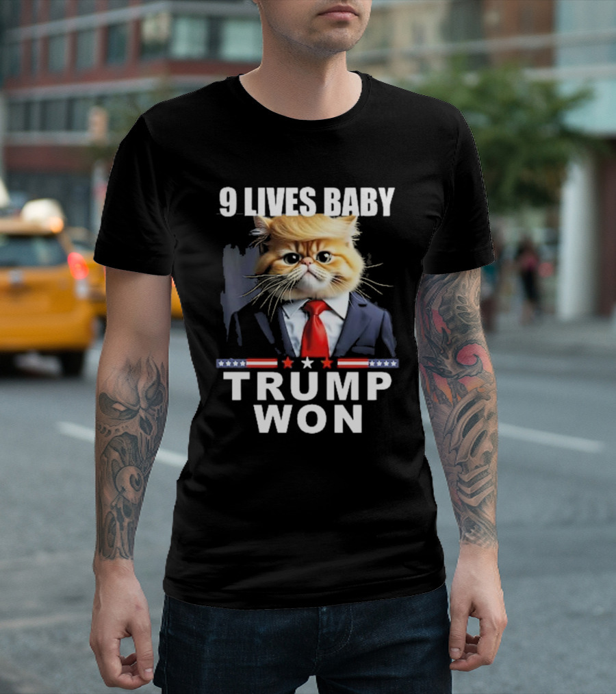9 Lives Baby Trump Won Cat Suit Political Humor T-Shirt