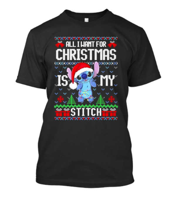 Santa Stitch All I Want For Christmas Is My Stitch Ugly Christmas T-Shirt