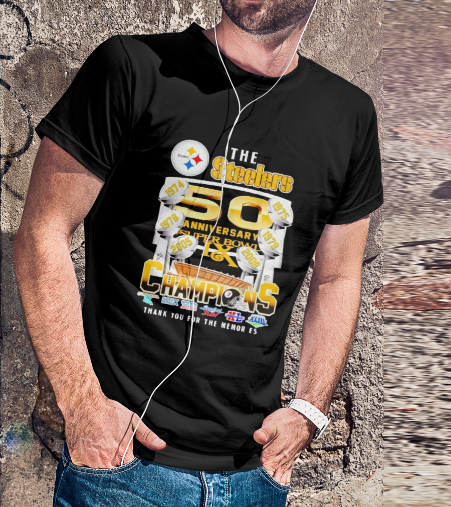 The Pittsburgh Steelers 50th Anniversary Super Bowl Champions Thank You For The Memories 1974 1975 1978 1979 2005 2008 T-Shirt